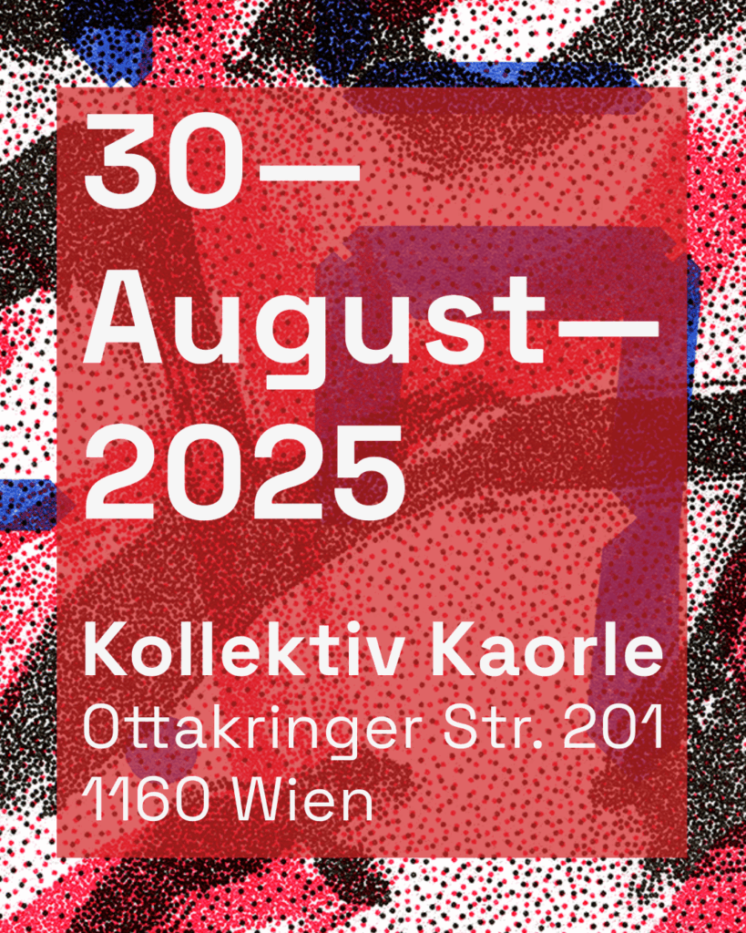 30. August 2025
KLANGzine Release Show in der Kaorle Wien, Ottakringer Straße 201, 1160 Wien